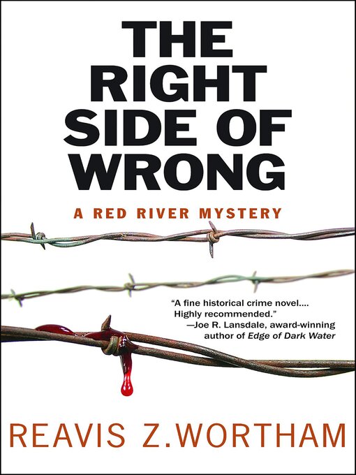 Title details for The Right Side of Wrong by Reavis Z. Wortham - Available